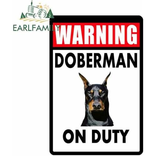 EARLFAMILY 13cm x 8.7cm Car Sticker GUARD DOG DOBERMAN SIGN DURABLE ALUMINUM NO RUST FULL COLOR CUSTOM METAL Decal Car Styling
