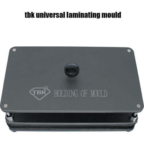 TBK universal pressing mold for Laminating pressing bonding of the mobile phone LCD screen and glass back cover middle frame
