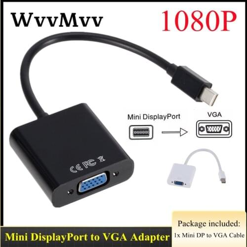 Mini DP To VGA Adapter Cable Mini Displayport Thunderbolt To VGA D-Sub Converter 1080P Cables For Macbook Pro Air iMac Mac Mini