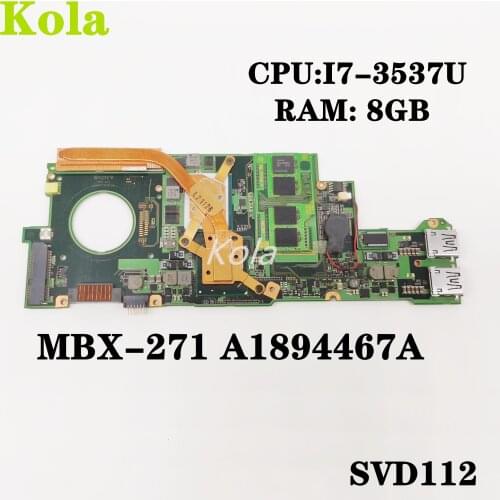 High quality For SONY SVD112 laptop motherboard SVD112 I7-3537U 8GB MBX-271 A1894467A 100% fully tested