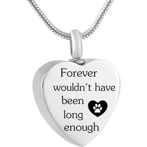 Custom Engrave Dog Memorial Keepsake Necklace for Pets Ashes Remembrance-Forever Would Not Have Been Long Enough