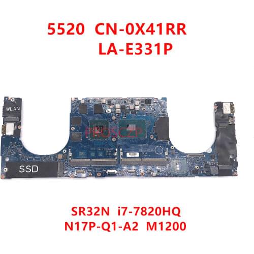 For Dell 5520 Laptop motherboard CN-0X41RR 0X41RR CAM00/01 LA-E331P With SR32N I7-7820HQ CPU M1200 GPU 100% full Tested ok