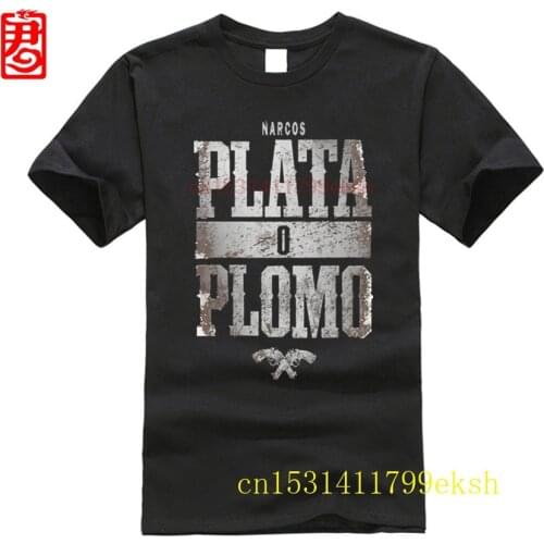 2020 Summer New Brand Clothing Plata O Plomo Narcos Pablo Escobar Silver or Lead T-Shirt Hip-Hop O-Neck High Quality