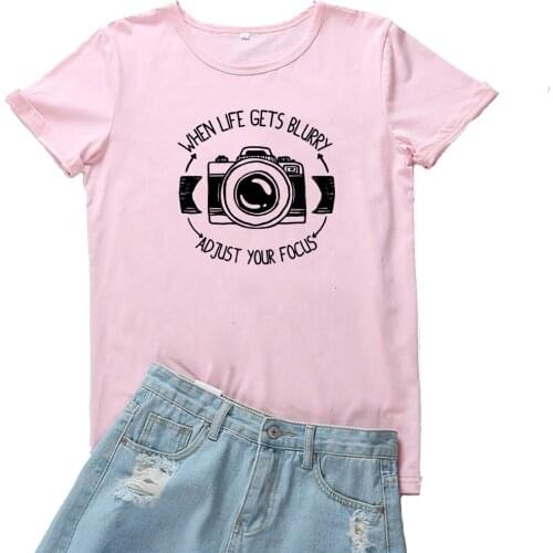 When Life Gets Blurry Adjust Your Focus Women Tshirt Funny with Saying Women T-shirt Fashion Camera Graphic Tee Shirt Femme