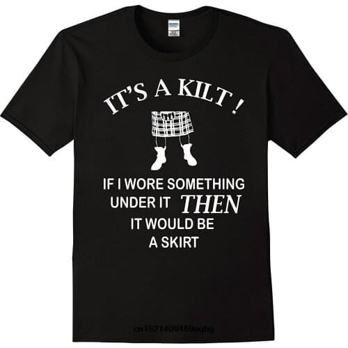 100% Cotton Geek Family Top Tee Kilt Wearer T Shirt Funny Gift Idea For Scottish Men