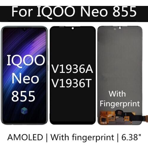 6.38“ AMOLED For VIVO IQOO Neo 855 V1936A, V1936T LCD Display Touch Screen Assembly Replacement Accessory