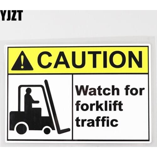 YJZT 13.9CM×9.2CM Watch For Forklift Traffic Caution Decal PVC Car Sticker 12C-0161
