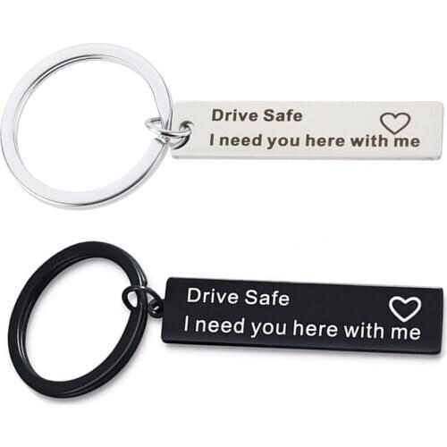 Drive Safe I Need You Here With Me Couples Keychain Custom A-Z Keychain Husband Boyfriend Gift Stainless Steel