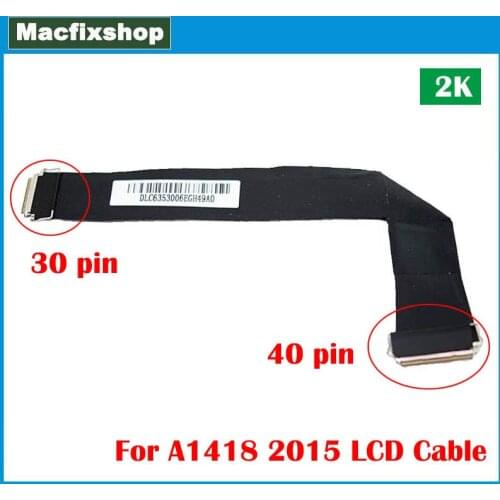 2K A1418 LCD Display Screen LVDS Flex Screen Cable 40 Pins 30 Pins For iMac 21.5 inch A1418 2K LCD Cable Late 2015 MK142 MK442