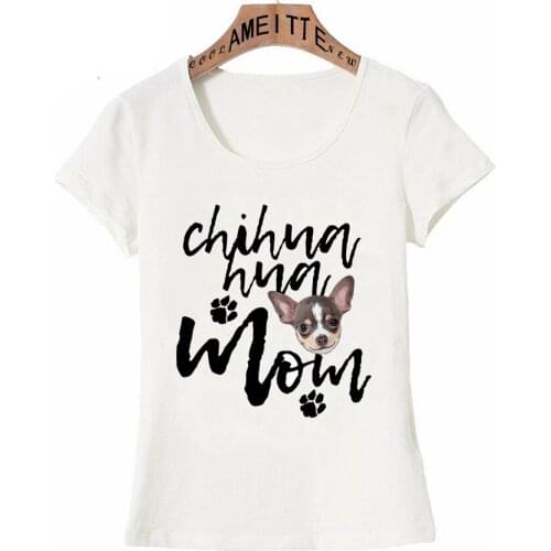 Casual White Fashion Women Short Sleeve Chihuahua Mom Print T-Shirt Female Funny Dog Lovers Harajuku Tops Cute Girl Tee shirt