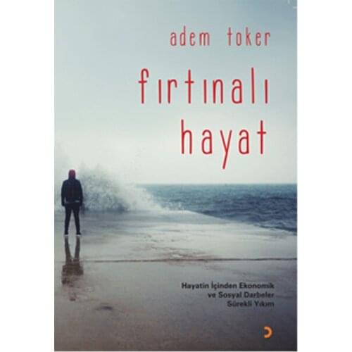 Fırtınalı Life Adam Toker Cinius Contemporary Turkish Writers Sequence (TURKISH)