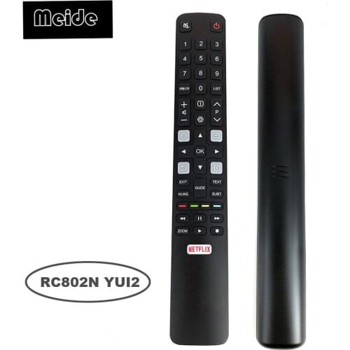 NEW Original Remote RC802N YUI2 for TCL LCD Smart TV 32S6000S 40S6000FS 43S6000FS U55P6006 U65P6006 U49P6006 U43P6006 U65S9906