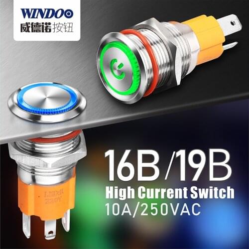 WINDOO manufacturer 16/19mm 12V110V 220V LED light High current 10A high-power latching momentary self-lock push button switch