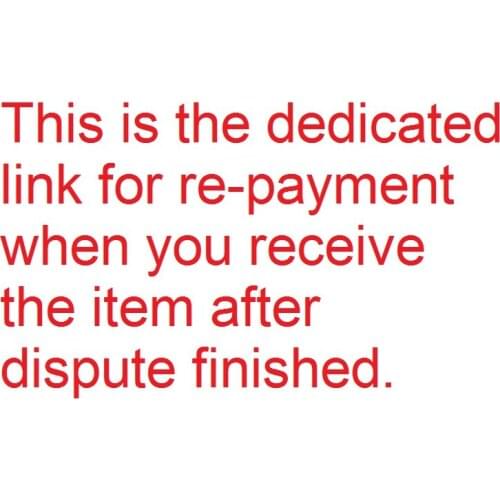 Dedicated link for re-payment when receive item after dispute finished