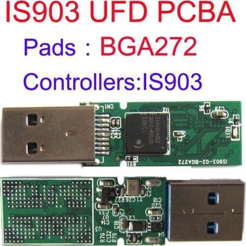 Best Quality USB FLASH DRIVE PCBA, BGA272 Pads, IS903 Controller PCBA,No Cases, DIY UFD KITS