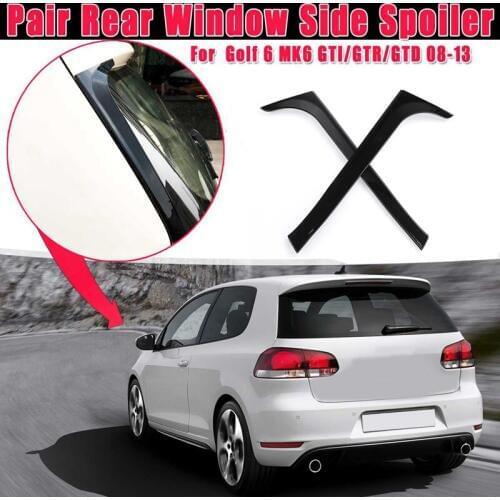1 Pair Gloss Black Rear Window Side Spoiler Stickers Trim Cover for V-W Golf 6 MK6 GTI/GTR/GTD 2008 2009-2013 Canards Splitter