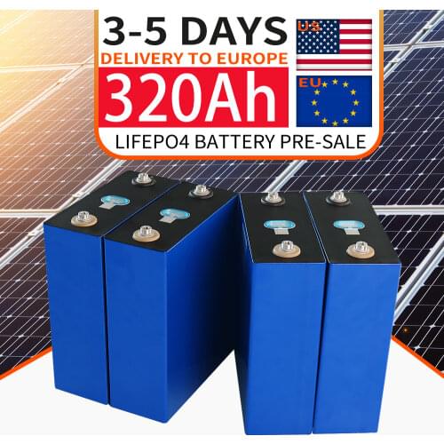 Lifepo4 Rechargeable Battery Pack 3.2V 310AH BRAND NEW 4PCS 12V 320AH Grade A DIY Cells EU US Tax Free With Busbars