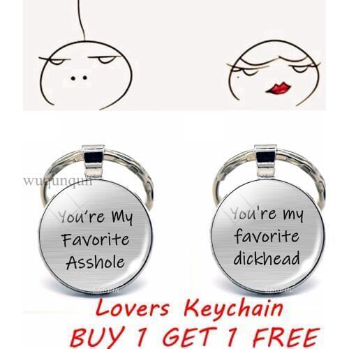 You're My Favorite Dickhead " Funny Lovers Key Chain Glass Cabochon Couple Keychain Boyfriend Girlfriend Valentine Gift