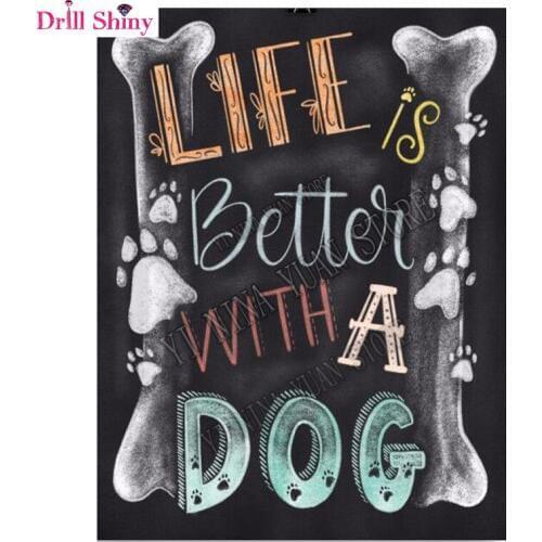 Nwq arrived 5d Diamond Painting DIY Chalkboard Lift is Better with a Dog Diamond Embroidery Rhinestones Wall Painting Craft