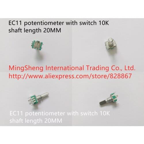 Original new 100% EC11 potentiometer with switch 10K shaft length 20MM