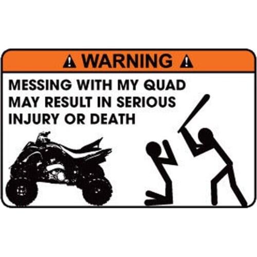 Funny MISSING WITH MY QUAD MAY RESULT IN SERIOUS INJURY OR DEATH PVC Decal Cover Scratches Car Sticker