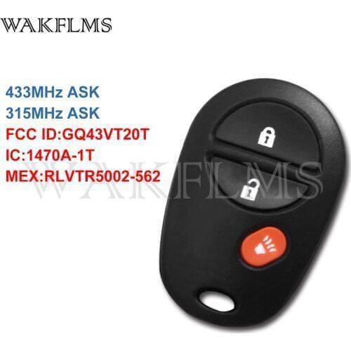 3 Buttons 315MHz 433MHz Keyless Entry Remote For Toyota Sienna Tundra Tacoma Sequoia Highlander GQ43VT20T 1470A-1T RLVTR5002-562