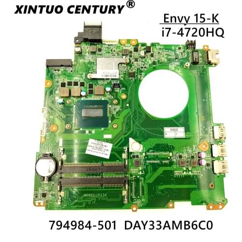 794984-501 794984-001 DAY33AMB6C0 Y33A For HP ENVY 15-K 15T-K Laptop Motherboard with i7-4720HQ fully Tested