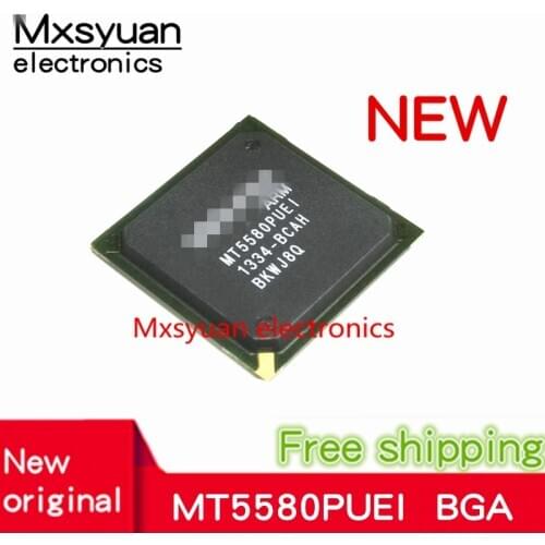 1pcs~5pcs/LOT MT5580PUEI MT5580PUE1MT5580PUEI-BCAH BGA New original LCD chip