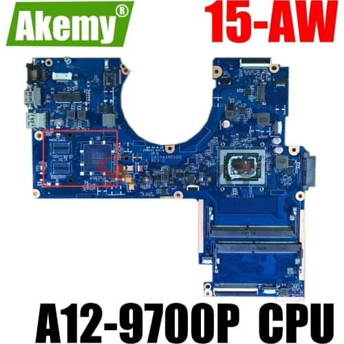 847654-001 862978-601 862978-001 for HP 15-aw053nr 15-AW Laptop Motherboard DAG54AMB6D0 AM970PADY44AB A12-9700P 100% working