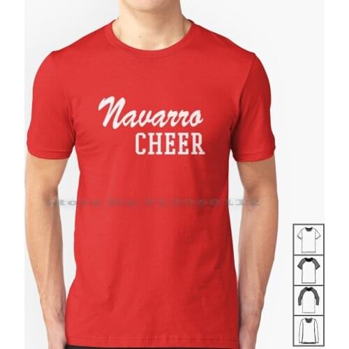 Navarro Cheer ( Black ) T Shirt 100% Cotton Navarro College Cheer Team Navarro Netflix Cheerleading Born To Cheer Bring It On