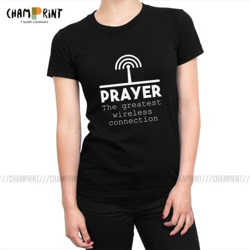 Jesus Christian Faith Gift Clothes Womens T-shirts Prayers The Greatest Wireless Connection Fashion Tshirt Female Tee Shirt Top