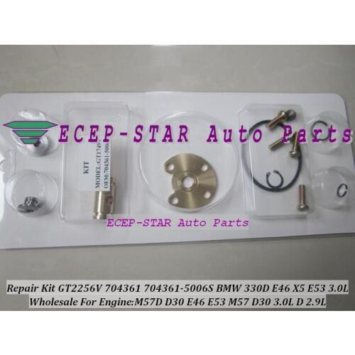 Free ship Turbo Repair Kit rebuild GT2256V 704361 704361-5006S Turbocharger For BMW 330D E46 X5 E53 3.0L M57 D30 M57D 3.0D 2.9L