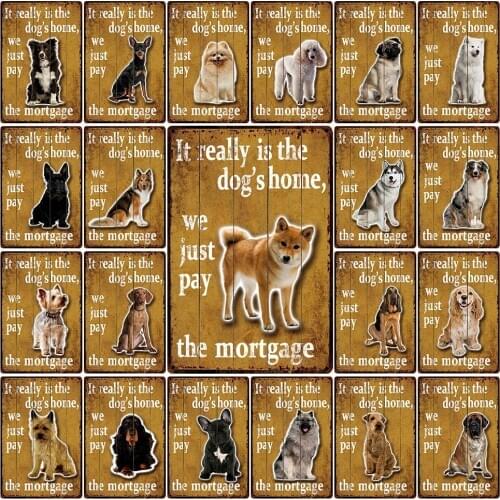 [ Kelly66 ] It Really Is The Dogs Home Pug Pomeranian Samoyed Metal Sign Home Decor Bar Wall Art Painting 20*30 CM Size Dy131