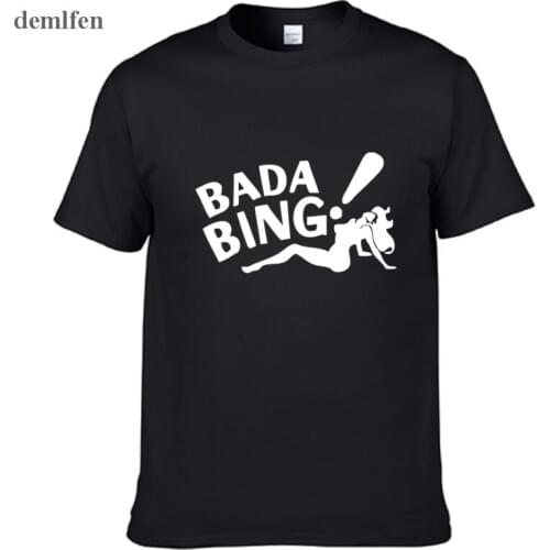 The Sopranos Bada Bing Fashion Mens T-shirts Short Sleeve 100% Cotton White T Shirts Man Tops Tees Clothing