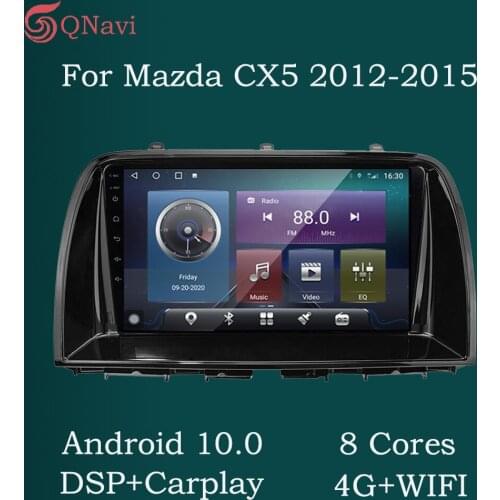 QNavi Android 10.0 DSP CarPlay Car Radio Multimedia Video Player Auto Stereo GPS Head Unit For Mazda CX5 CX-5 2012-2015 Carplay