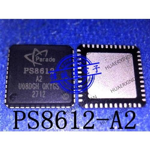 New Original PS8612QFN48GTR-A2 PS8612-A2 QFN48