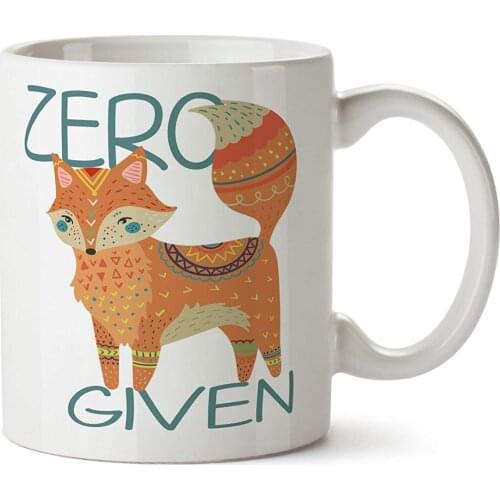 Zero Fox Given Coffee Mug 11 Ounce Tea Funny Animal Snarky Mug