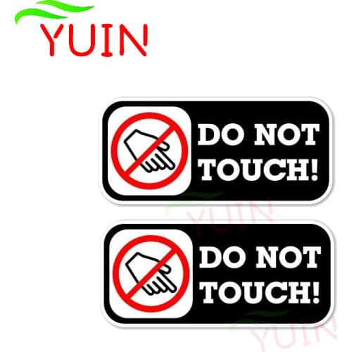 2 X 11*5cm Do Not Touch Car Sticker Warning Decal Personalized PVC Decoration Motorcycle Auto Parts Waterproof Sunscreen Decals