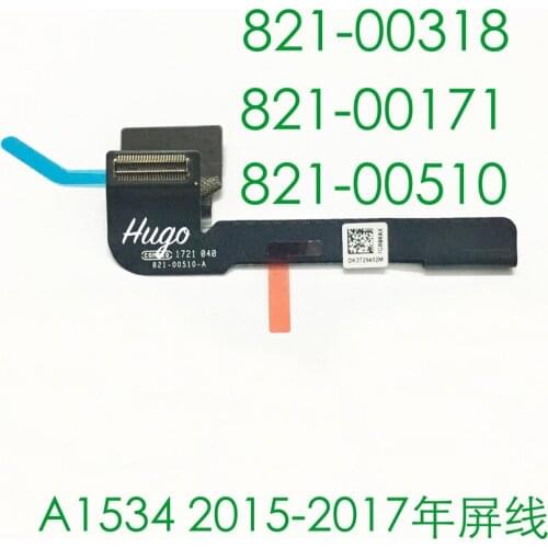 Video cable For MacBook Retina 12" A1534 2015 2016 2017 laptop LCD LED Display Ribbon cable 821-00510-A 821-00171-A 821-00318-A