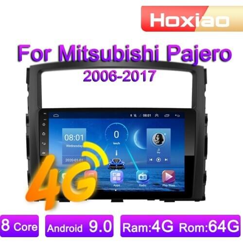 4 G Android 9 2din Car Radio Multimedia Video Player For Mitsubishi Pajero 2006 2007 2008 2009-2017 Navigation GPS audio 2 DIN
