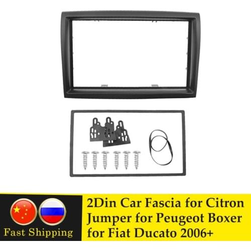 Double Din Radio Fascia for CITROEN Jumper for PEUGEOT Boxer for FIAT Ducato 2006+ DVD Audio Dash Mount Dashboard Adapter Frame