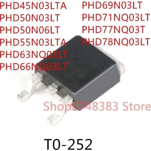 10PCS PHD45N03LTA PHD50N03LT PHD50N06LT PHD55N03LTA PHD63NQ03LT PHD66NQ03LT PHD69N03LT PHD71NQ03LT PHD77NQ03T PHD78NQ03LT TO-252