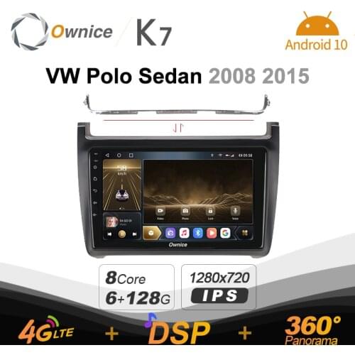 K7 Ownice 6G+128G Android 10.0 Car Radio For Volkswagen Polo Sedan 2008 2015 Multimedia DVD 4G LTE GPS Navi 360 BT 5.0 Carplay