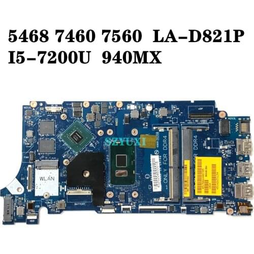 I5-7200U 940MX For Dell 5468 7460 7560 laptop motherboard BKD40 LA-D821P CN-0TGGCF TGGCF mainboard 100%tested