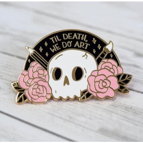 TIL DEATIL WE DO ART Enamel Brooch Pin Backpack Hat Bag Collar Lapel Pins Badges Women Mens Fashion Jewelry Accessories