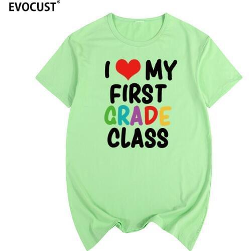 I live my first grade class teacher T-shirt Cotton Men T shirt New Women Summer Comfortable Tee