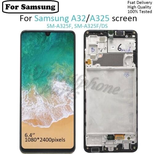 6.4‘’For Samsung Galaxy A325 SM-A325F SM-A325F/DS Display LCD Touch Panel Screen replacement for Samsung SM-A325 Pantalla