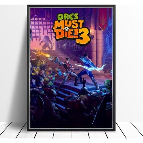 Orcs Must Die! 3 Video Game Canvas Poster Home Wall Painting Decoration (No Frame)