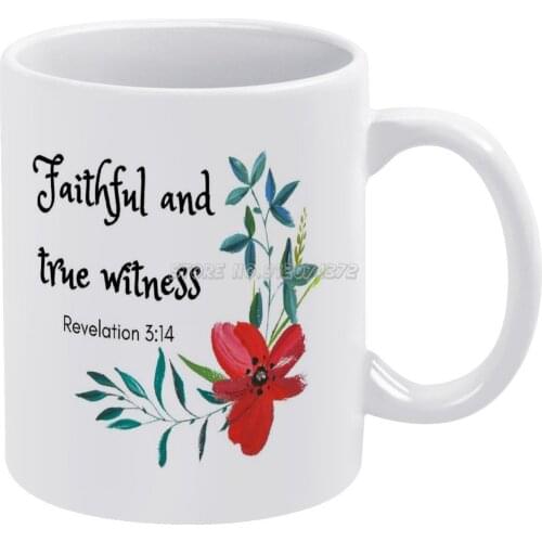 Faithful And True Coffee Mugs Ceramic Tea Cup Milk Mug Warmer Personalized Friends Birthday Gift Jesus God Bible Religion Faith
