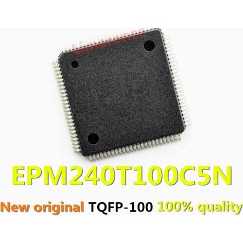 1pcs/lot EPM240T100C5N EPM240T100C5 EPM240 TQFP-100 Support the BOM one-stop supporting services